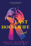 Last Housewife: A Novel