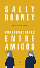 Conversaciones Entre Amigos / Conversations with Friends