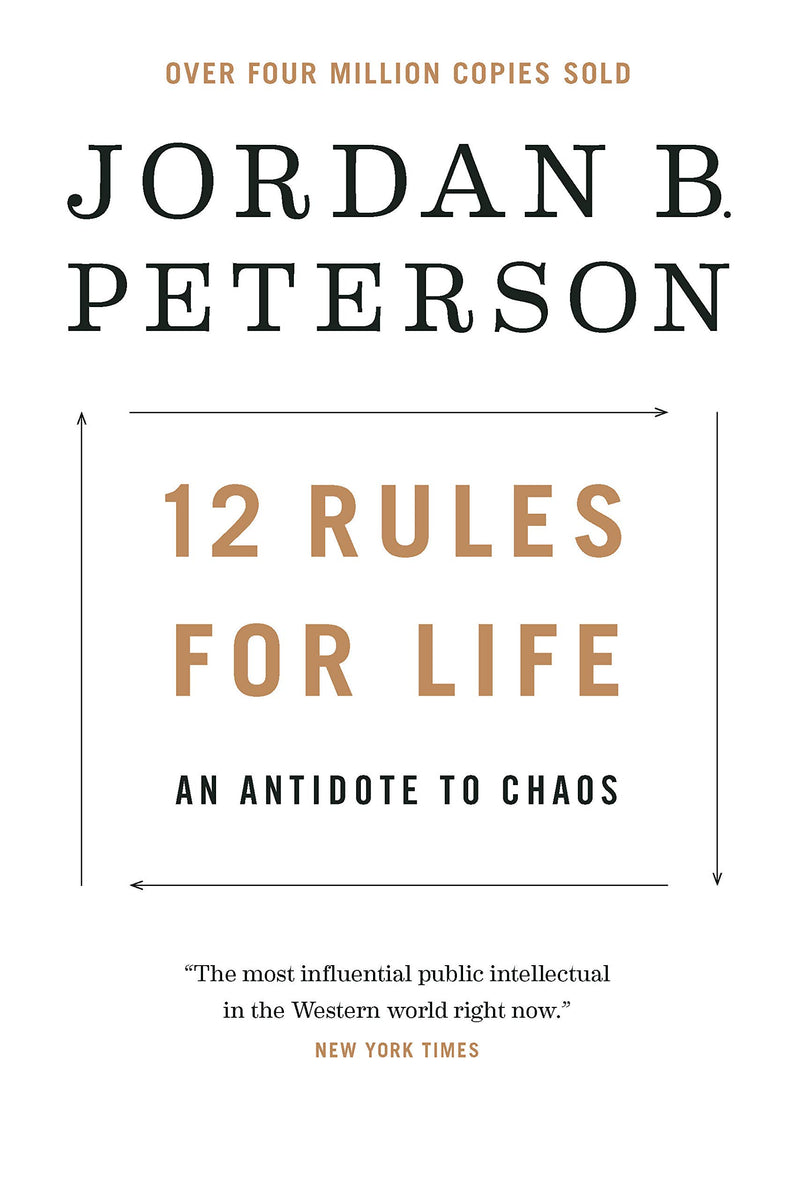 12 Rules for Life: An Antidote to Chaos
