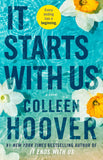 It Starts with Us: A Novel
