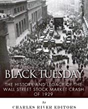 Black Tuesday: The History and Legacy of the Wall Street Crash of 1929