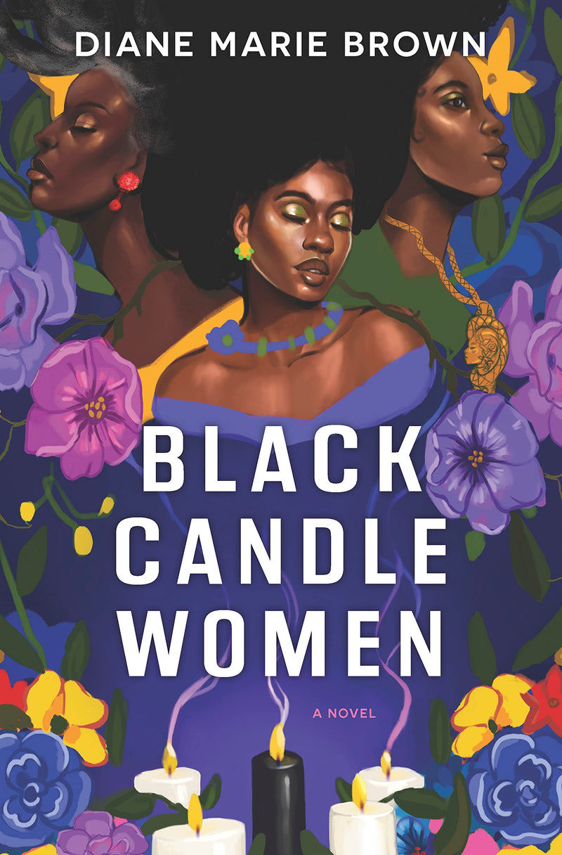 Black Candle Women: A Novel