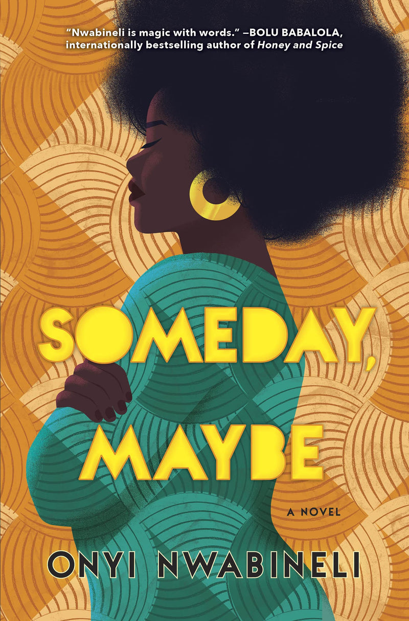 Someday, Maybe: A Novel