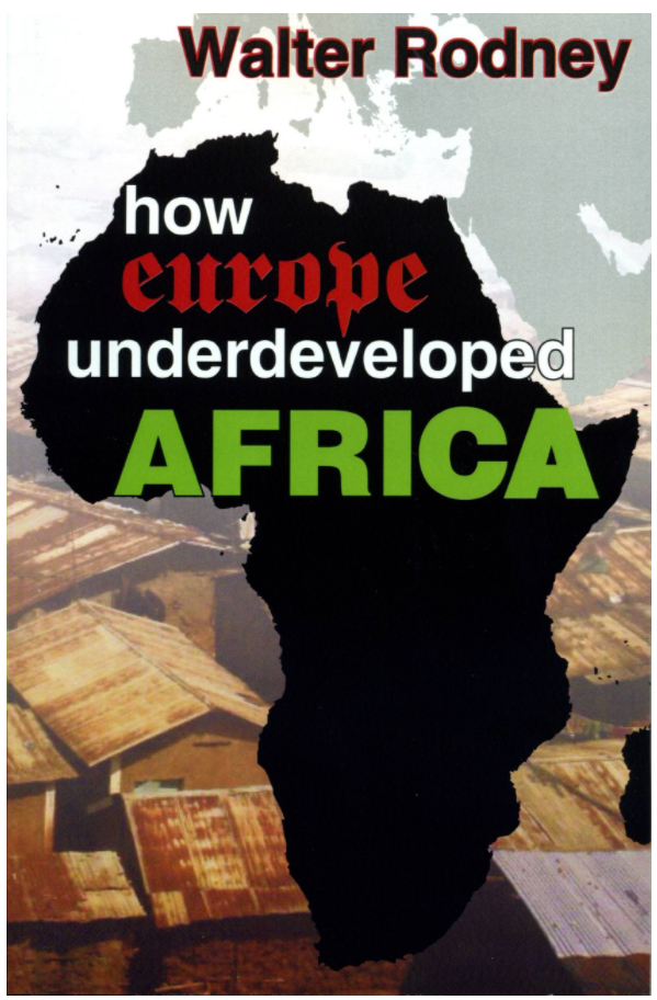 How Europe Underdeveloped Africa