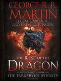 Rise of the Dragon: An Illustrated History of the Targaryen Dynasty, Volume One