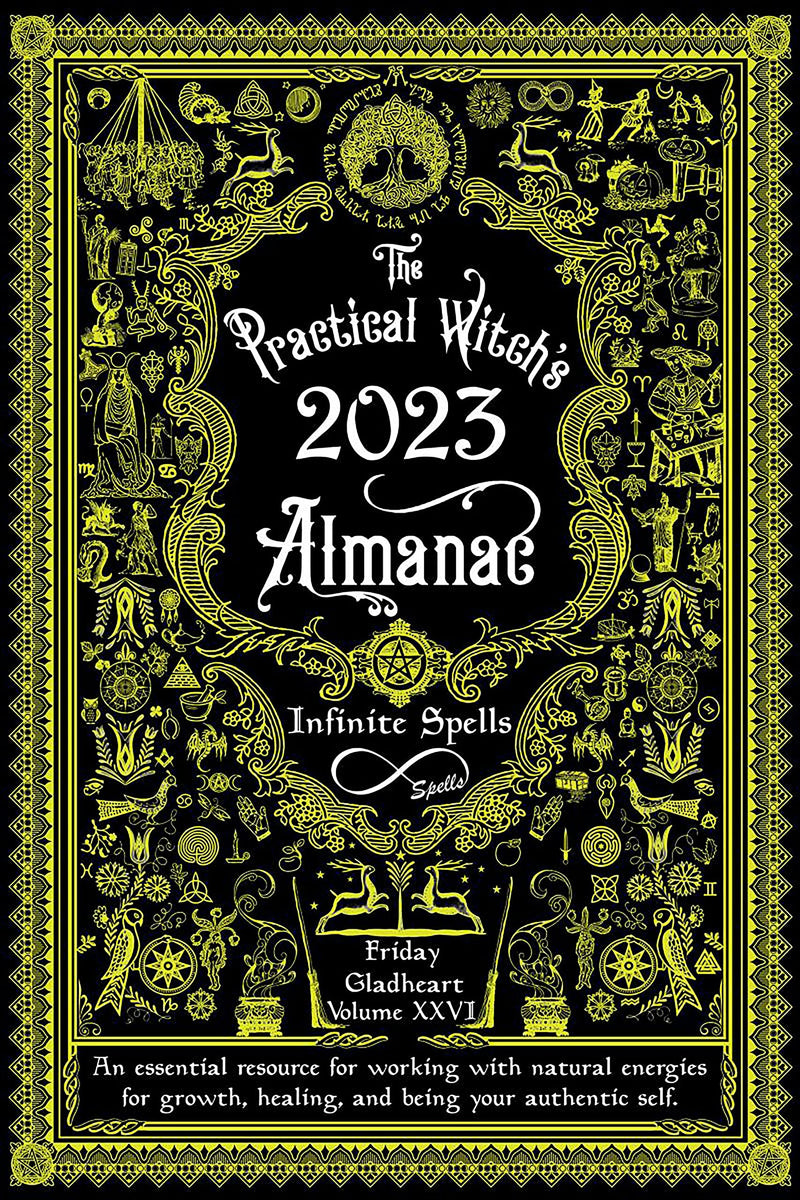 The Practical Witch's Almanac 2023: Infinite Spells