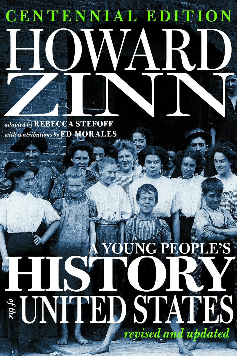 A Young People's History of the United States: Revised and Updated