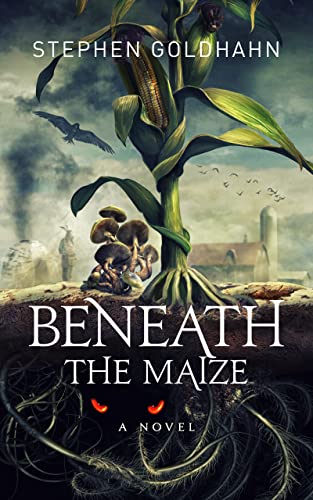 Beneath the Maize