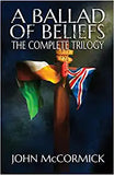 A Ballad of Beliefs: The Complete Trilogy