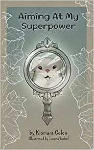 Aiming at My Superpower