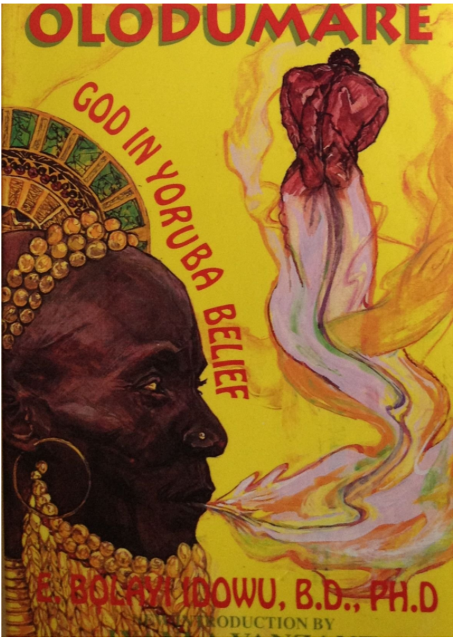 Olodumare: God in Yoruba Belief