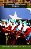 A Grammar of the Somali Language