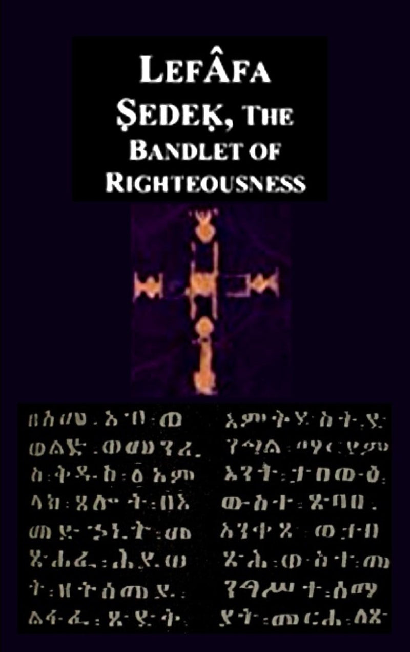Lefafa Sedek: the Bandlet of Righteousness