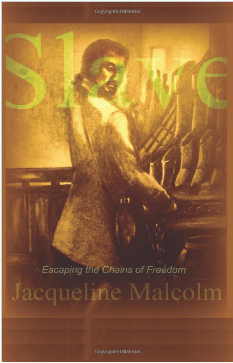 Slave: Escaping The Chains of Freedom