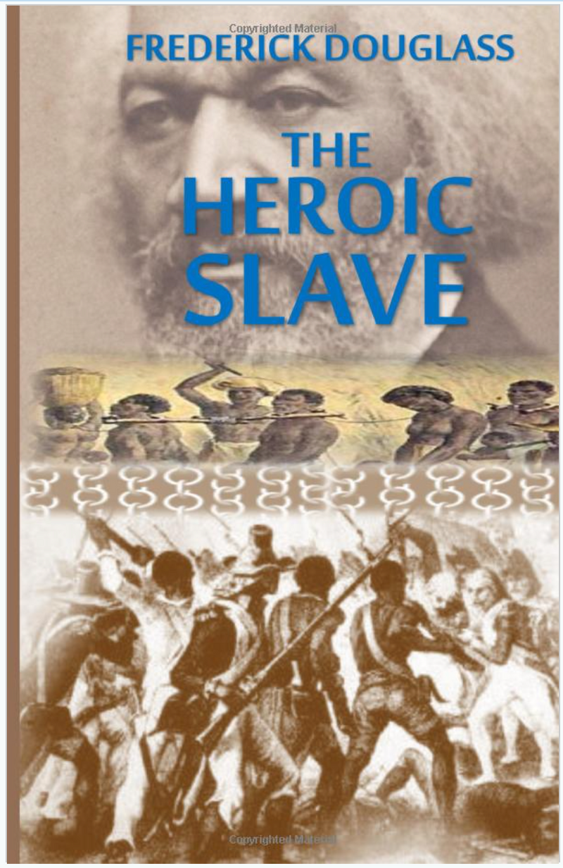 The Heroic Slave