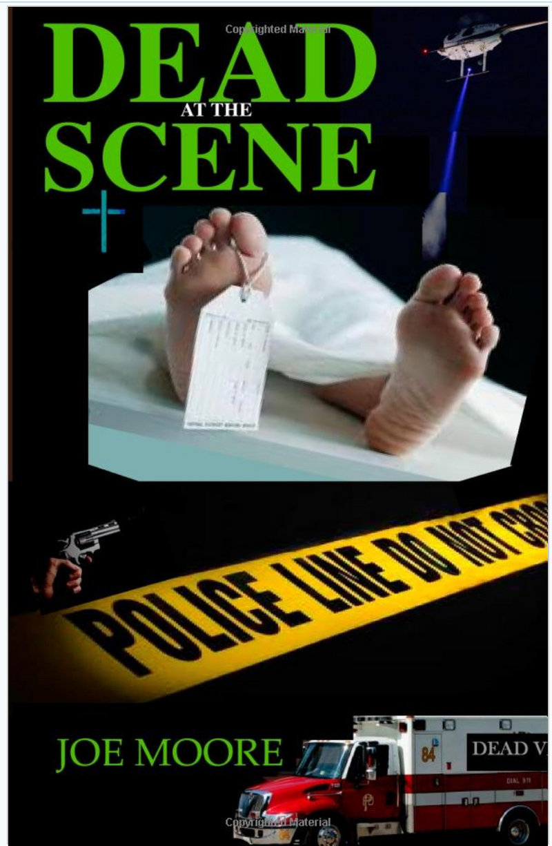 Dead At The Scene