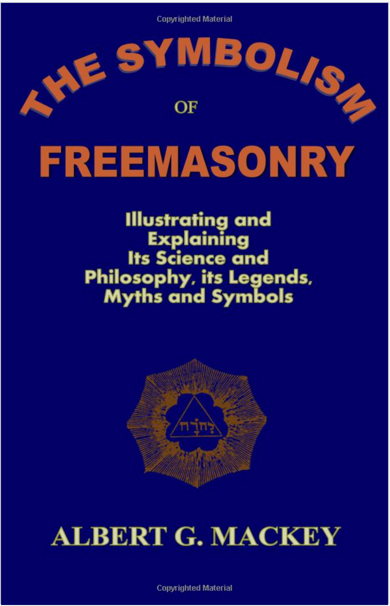 The Symbolism of Freemasonry