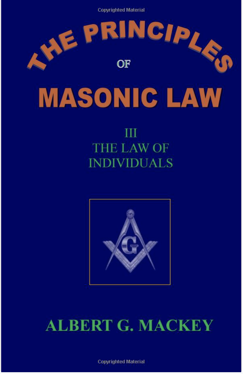 The Principles of Masonic Law Book III