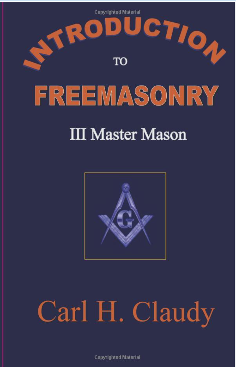 Introduction to Freemasonry III Master Mason