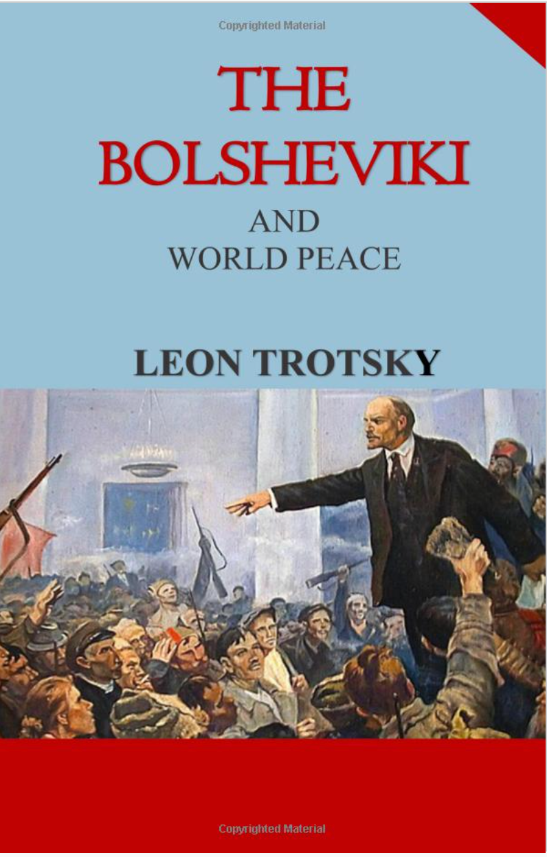 The Bolsheviki and World Peace