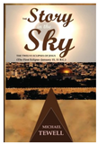 The Story in the Sky: The Twelve Eclipses of Jesus--The First Eclipse
