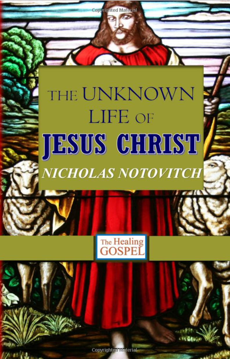 The Unknown Life of Jesus Christ