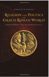 6 Religion and Politics in the Greco-Roman World