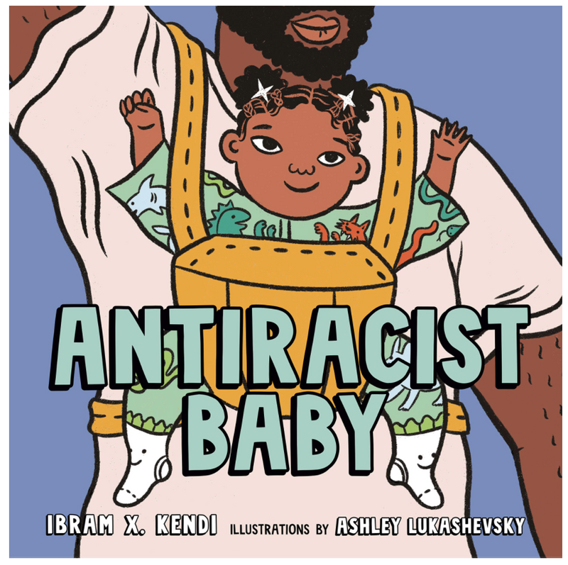 Antiracist Baby