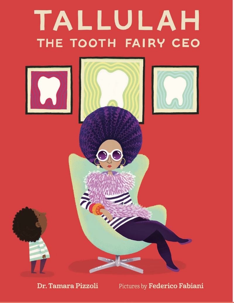TALLULAH THE TOOTH FAIRY CEO