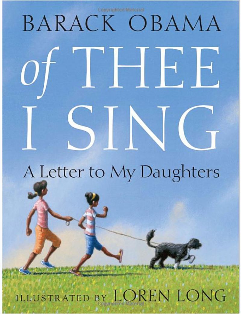 OF THEE I SING: A LETTER TO MY DAUGHTERS