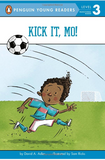 KICK IT, MO! ( MO JACKSON #4 )