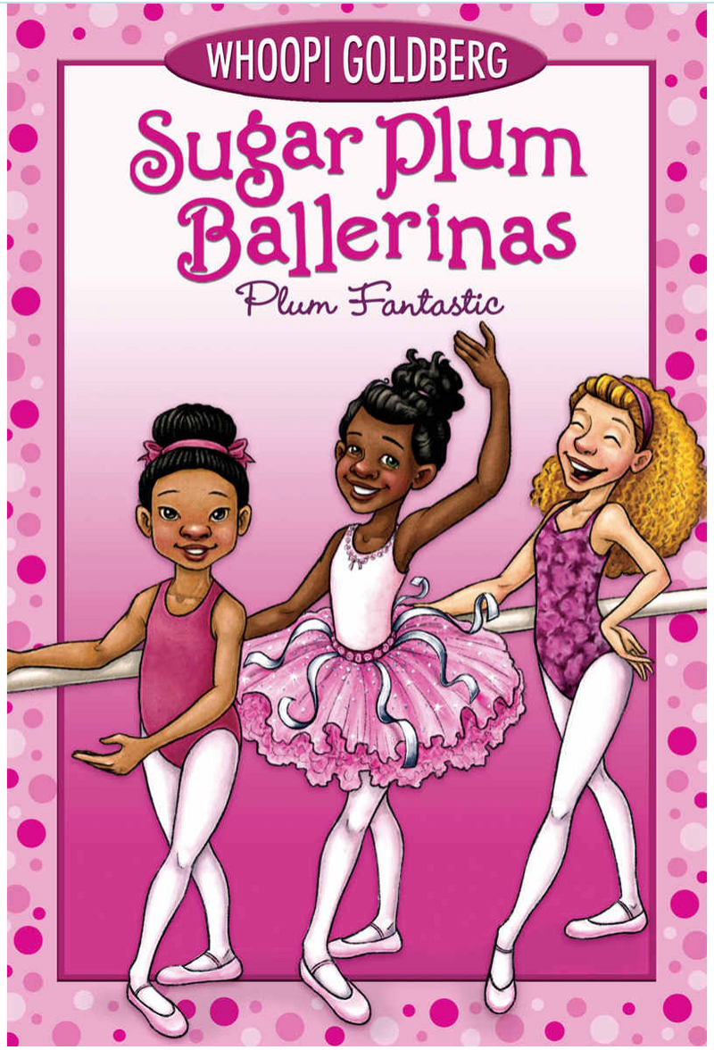 SUGAR PLUM BALLERINAS: PLUM FANTASTIC (#1)