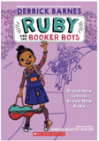 BRAND NEW SCHOOL, BRAVE NEW RUBY (RUBY AND THE BOOKER BOYS #1)