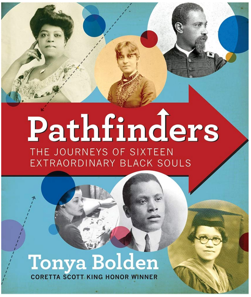 PATHFINDERS: THE JOURNEYS OF 16 EXTRAORDINARY BLACK SOULS