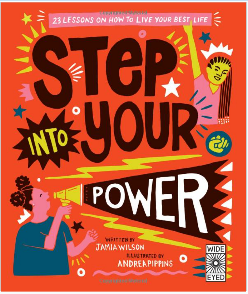 STEP INTO YOUR POWER: 23 LESSONS ON HOW TO LIVE YOUR BEST LIFE