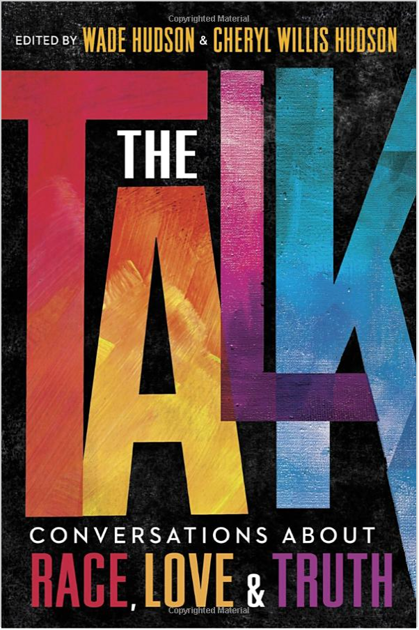 THE TALK: CONVERSATIONS ABOUT RACE, LOVE & TRUTH