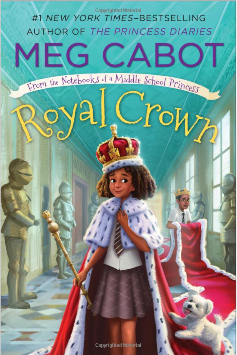 ROYAL CROWN: FROM THE NOTEBOOKS OF A MIDDLE SCHOOL PRINCESS #4