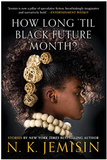 HOW LONG 'TIL BLACK FUTURE MONTH?: STORIES (PB)