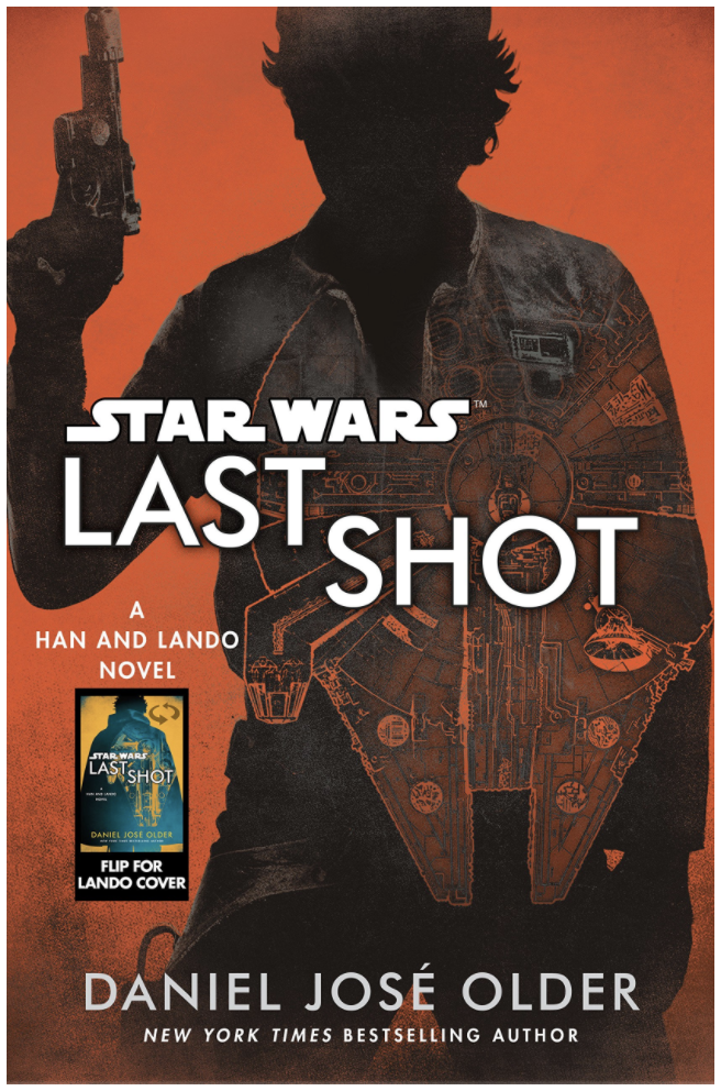 LAST SHOT (STAR WARS): A HAN AND LANDO NOVEL