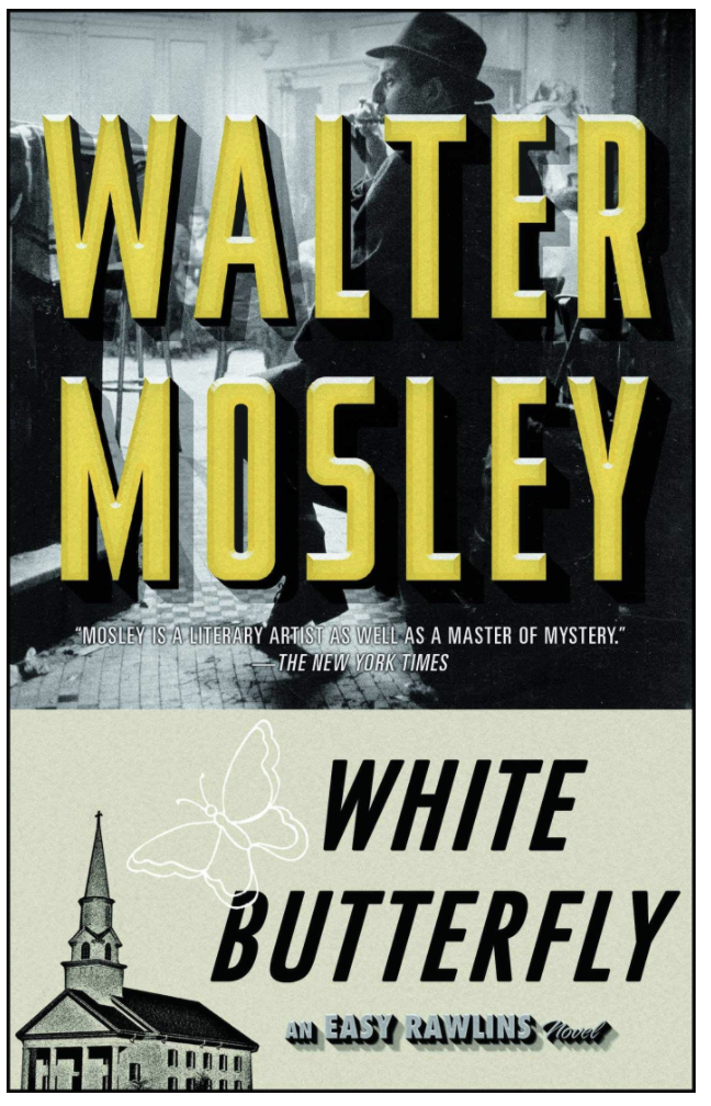 WHITE BUTTERFLY: FEATURING AN ORIGINAL EASY RAWLINS SHORT STORY "LAVENDER"