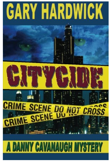 CITYCIDE: A DANNY CAVANAUGH MYSTERY