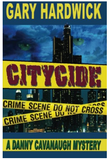 CITYCIDE: A DANNY CAVANAUGH MYSTERY