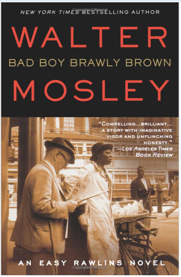 BAD BOY BRAWLY BROWN: AN EASY RAWLINS NOVEL