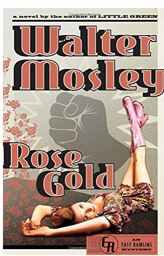 ROSE GOLD (EASY RAWLINS MYSTERIES)