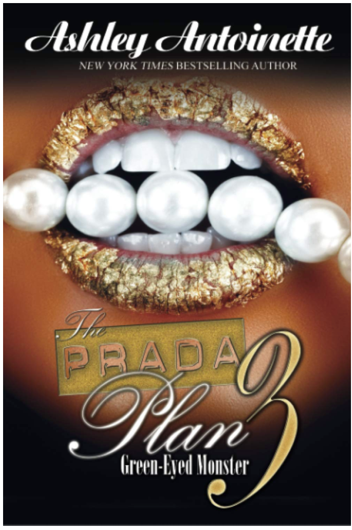 THE PRADA PLAN 3: GREEN-EYED MONSTER