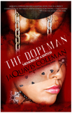 DOPEMAN: MEMOIRS OF A SNITCH (DOPEMAN'S TRILOGY #03)