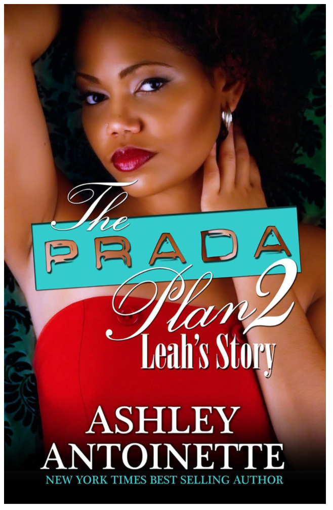 THE PRADA PLAN 2: LEAH'S STORY