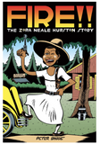 Fire!!: The Zora Neale Hurston Story