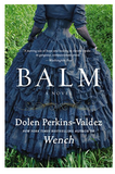 BALM: A NOVEL (PB)