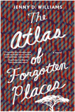 THE ATLAS OF FORGOTTEN PLACES